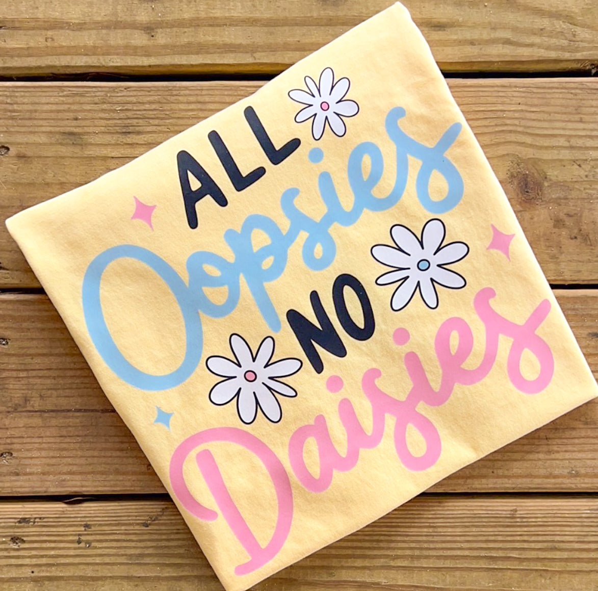 All Oopsies - Comfort Colors