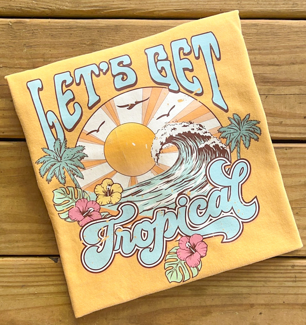 Lets Get Tropical - Comfort Colors