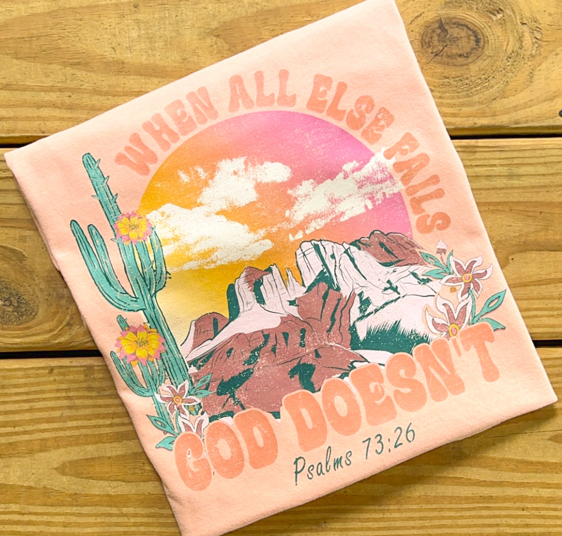 When All Else Fails - Comfort Colors