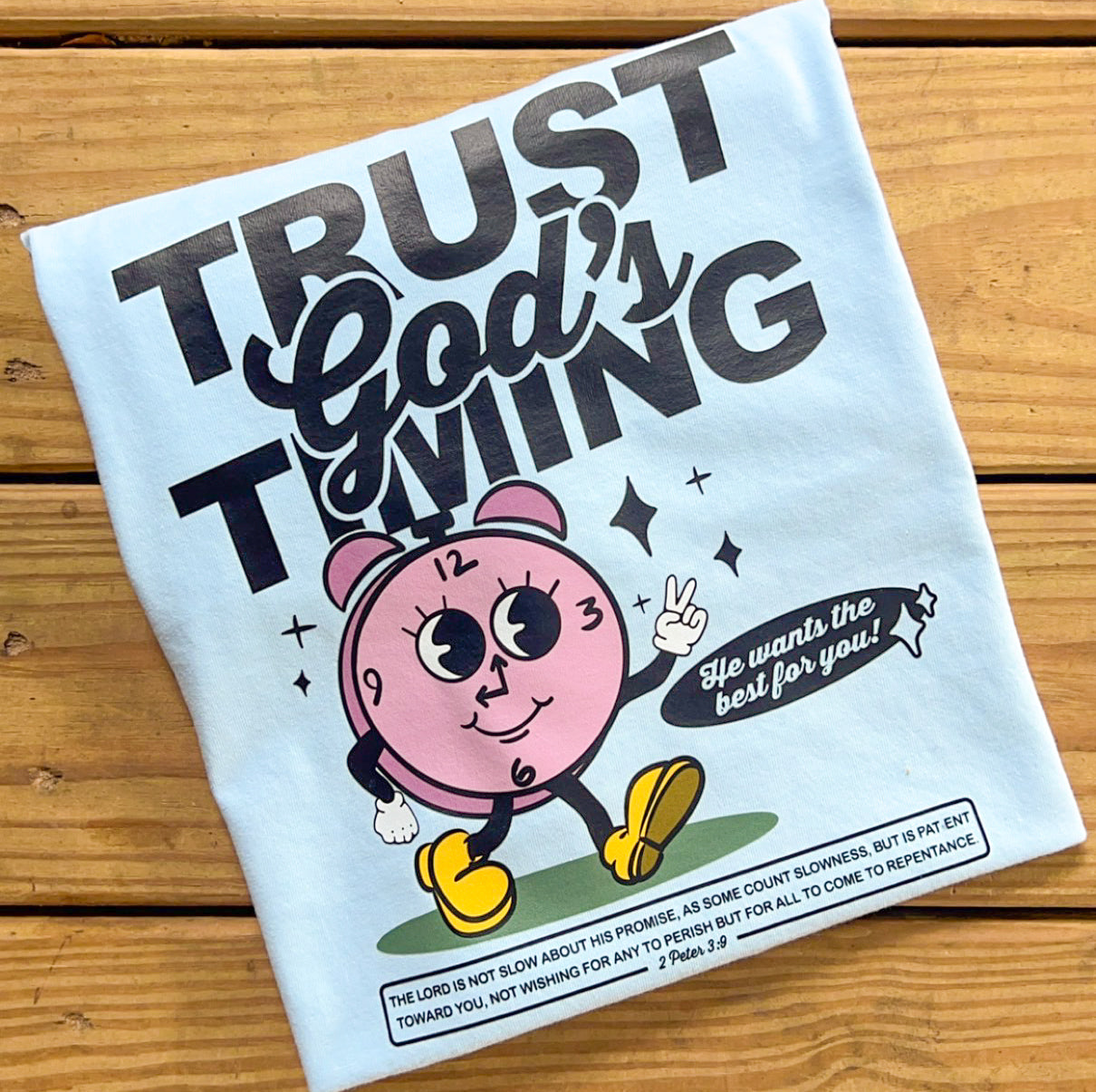 Trust God’s Timing - Comfort Colors