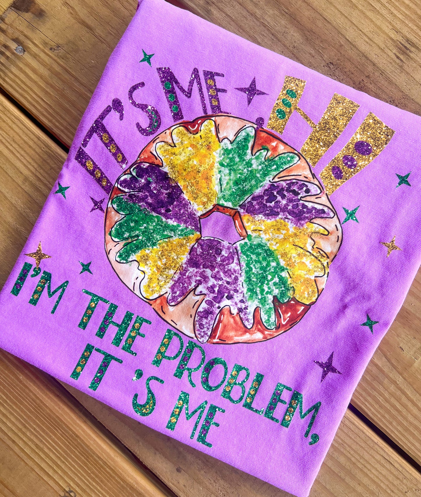 It’s Me, Hi I’m The Problem King Cake - Comfort Colors