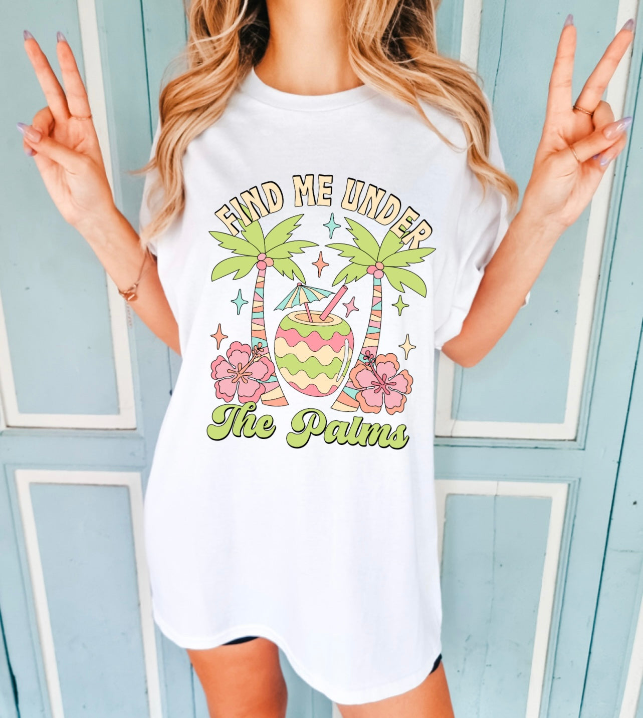 Find Me Under the Palms T-Shirt