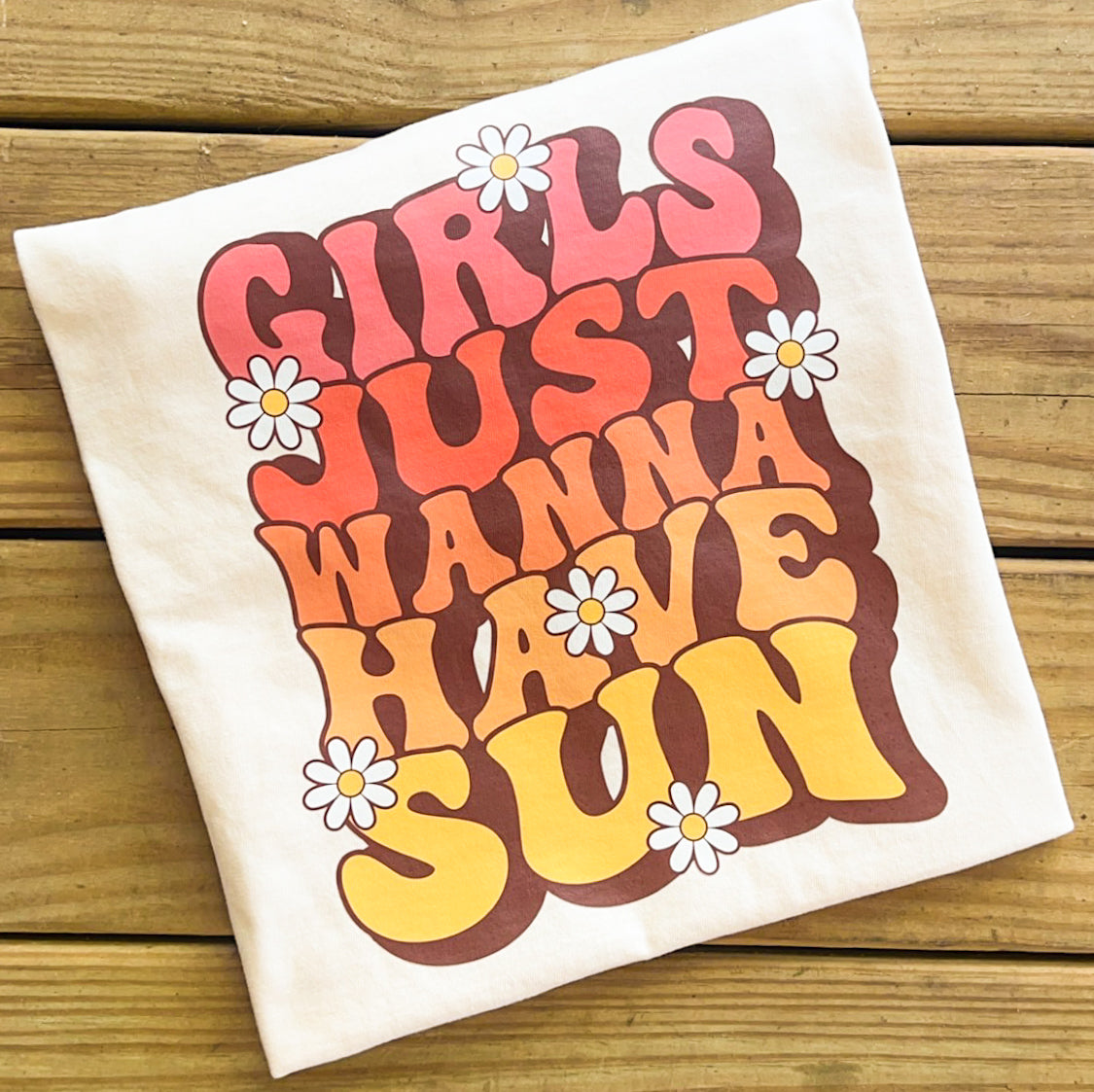 Girls Just Wanna Have Sun - Comfort Colors