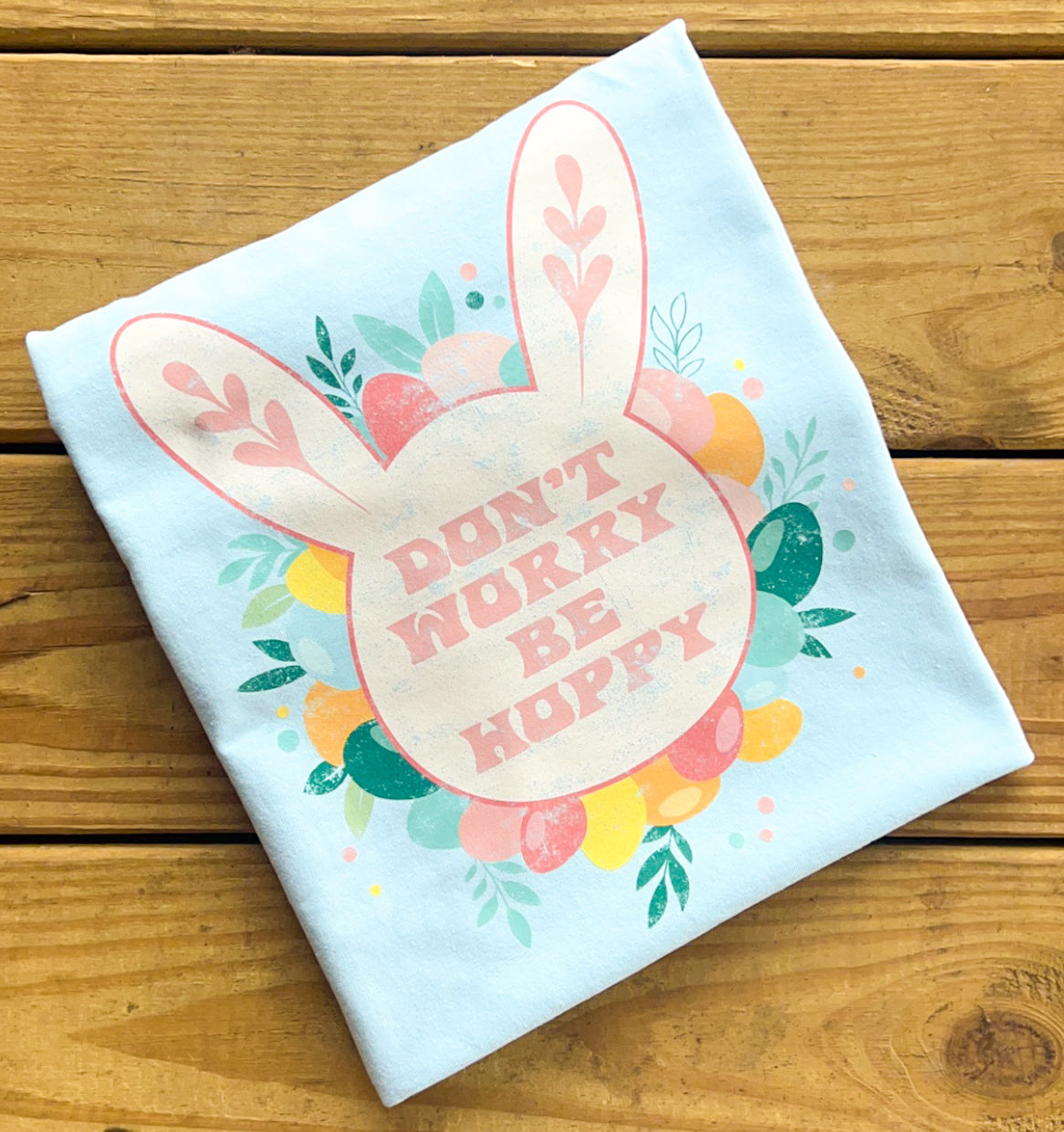 Don’t Worry Be Hoppy - Comfort Colors T-Shirt