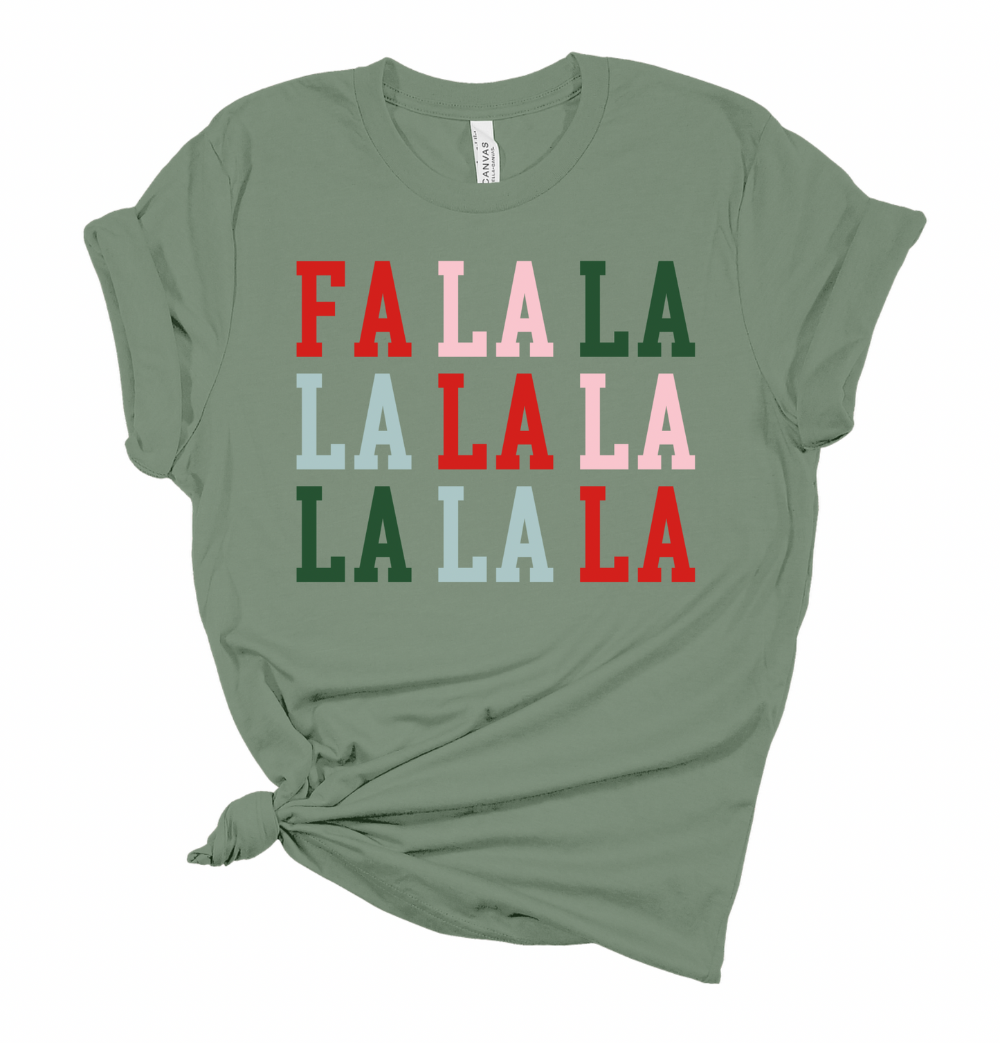 FA LA LA - Bella Canvas