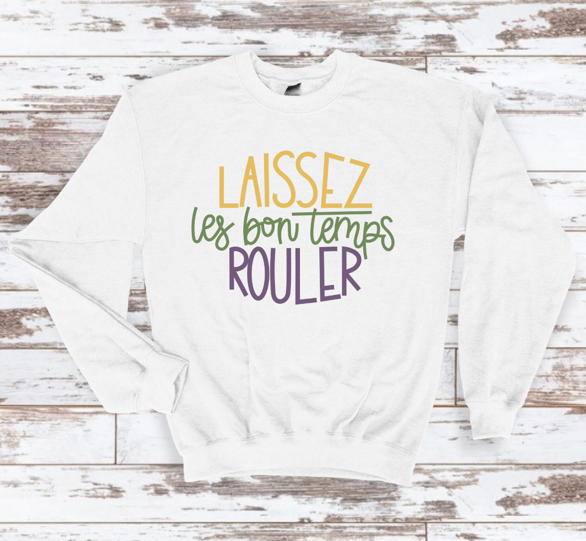 Laissez Les Bon Temps Rouler Sweatshirt