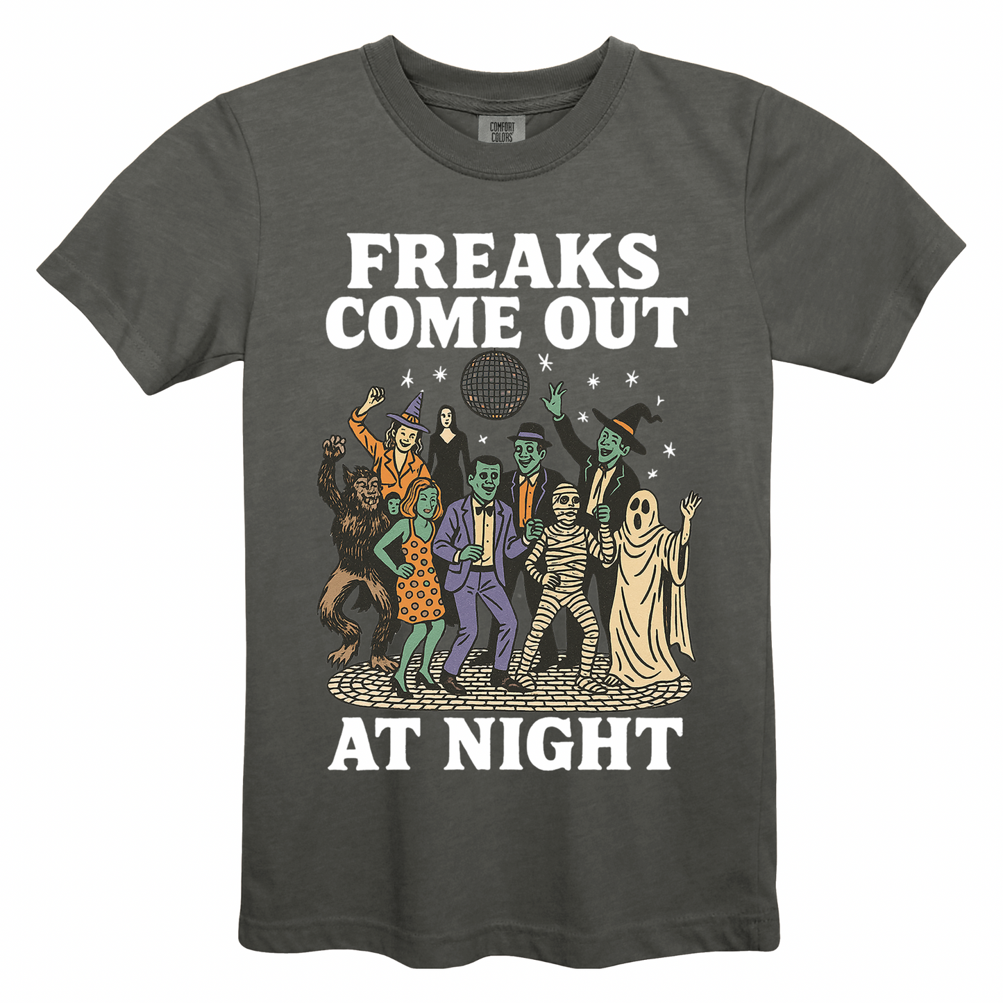 Freaks Come Out - Comfort Colors