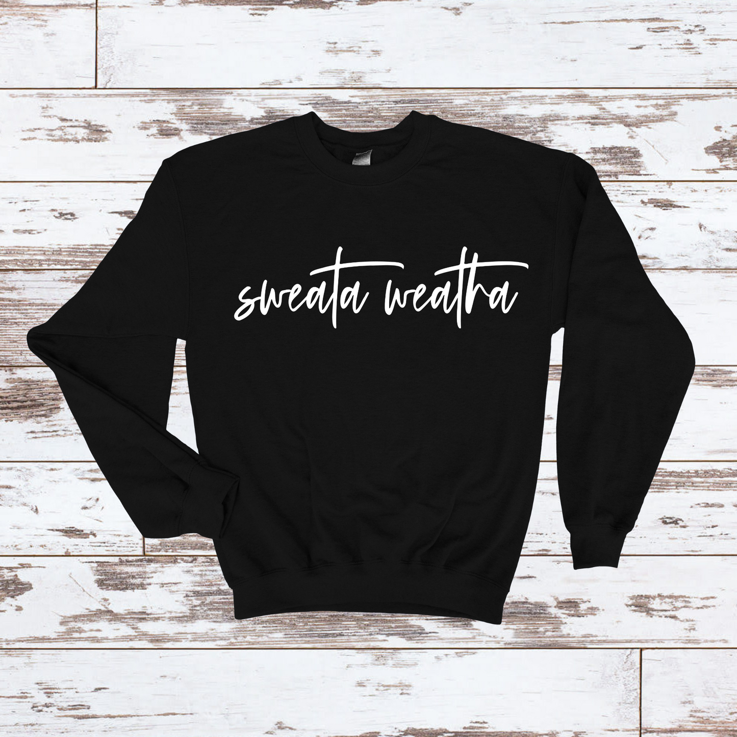Sweata Weatha Sweatshirt
