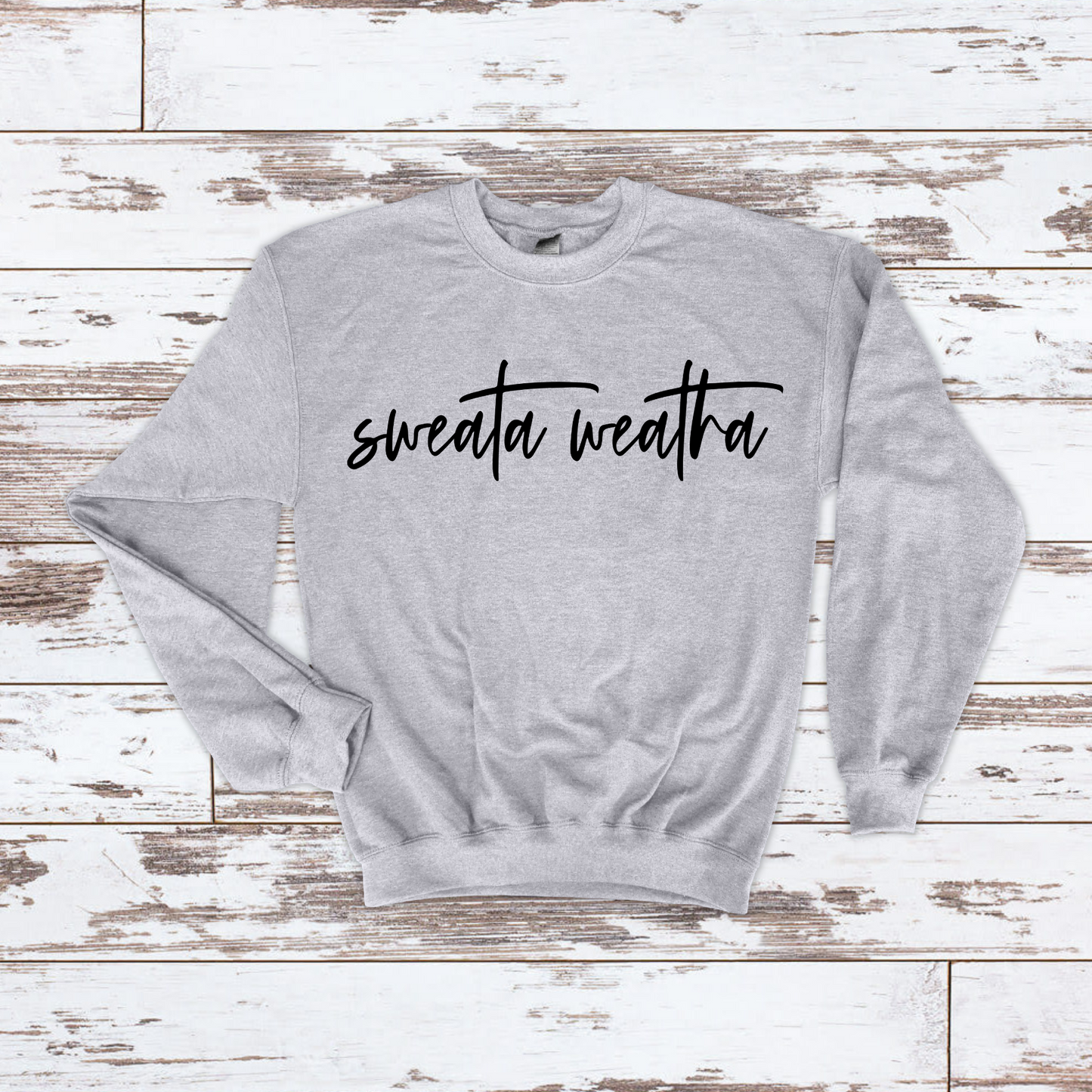 Sweata Weatha Sweatshirt
