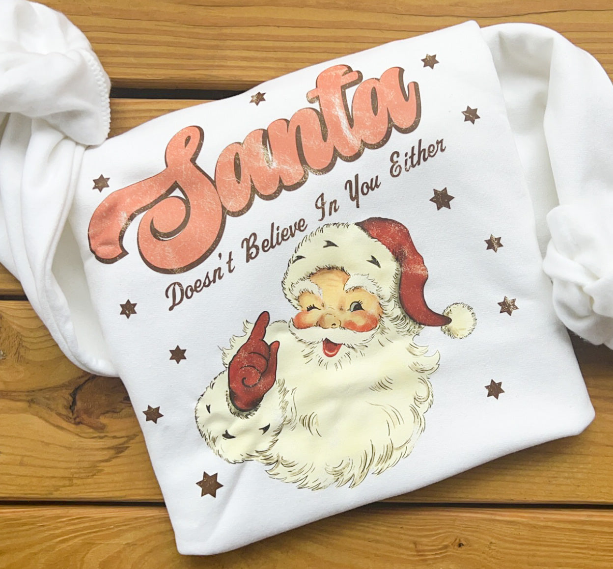 Vintage Santa Doesn’t Believe in You Either Sweatshirt
