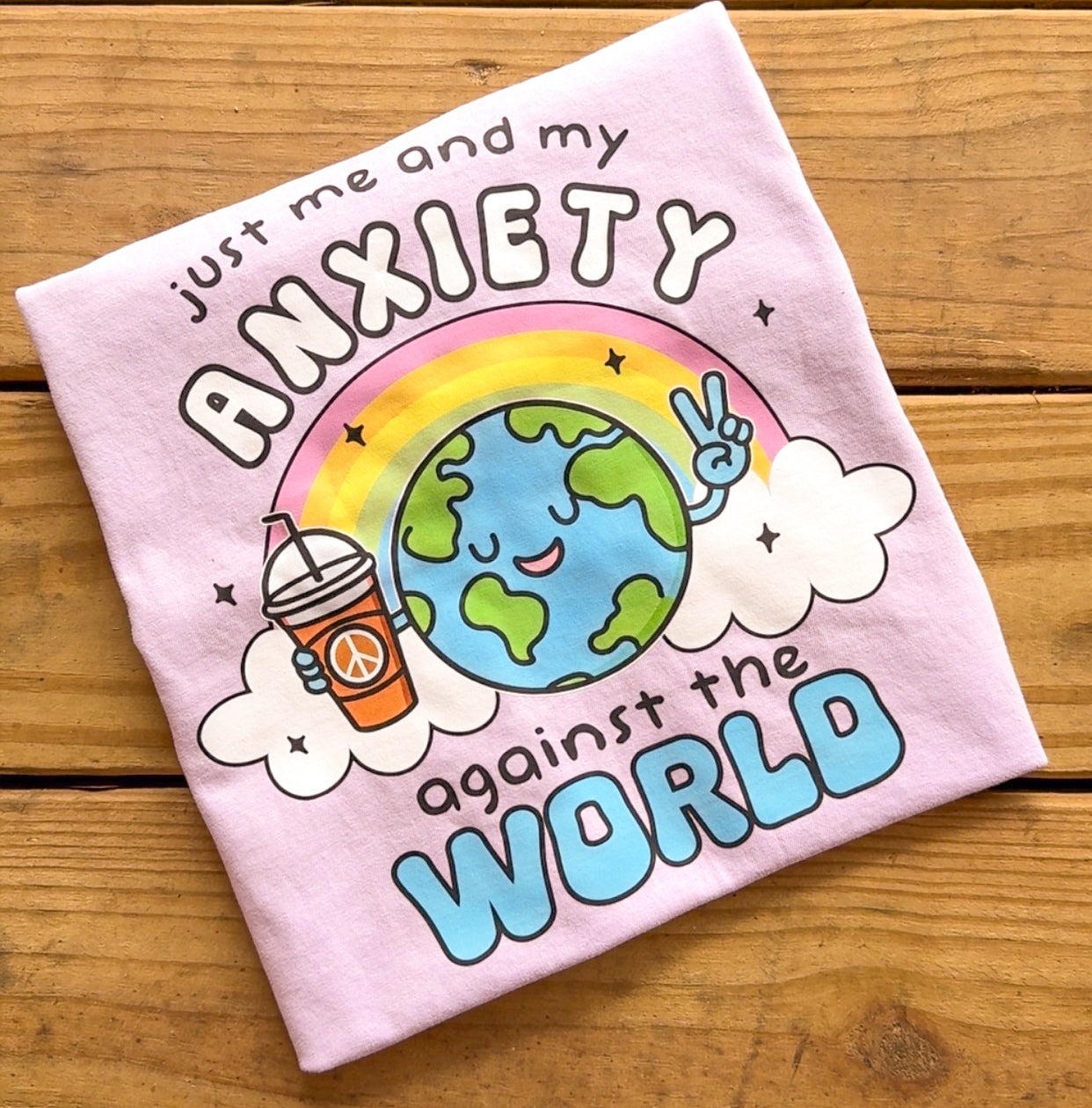 Just Me & My Anxiety - Comfort Colors