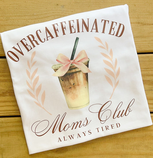 Overcaffeinated Moms Club