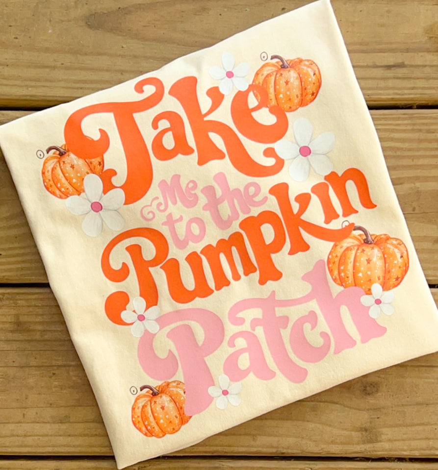 Take Me To The Pumpkin Patch - Comfort Colors