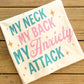 My Neck, My Back - Comfort Colors