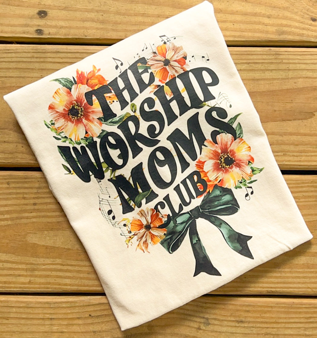 The Worship Moms Club - Comfort Colors