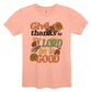 Give Thanks To The Lord - Comfort Colors