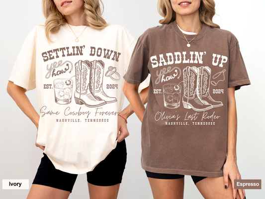 Custom Saddlin' Up or Settlin' Down Bachelorette T-Shirts