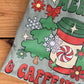 May Your Days Be Merry & Caffeinated - Bella Canvas